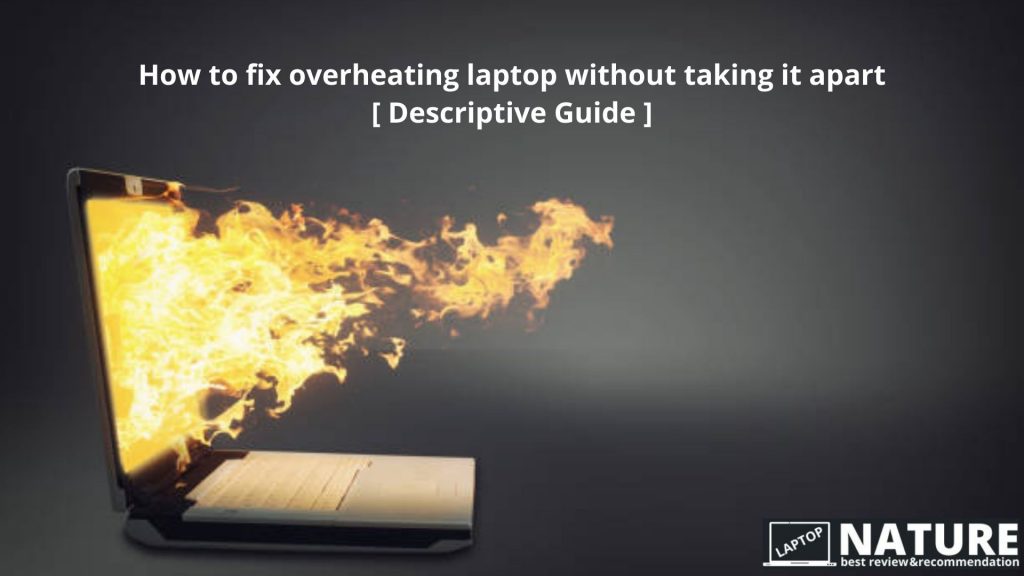 How to fix overheating laptop without taking it apart
