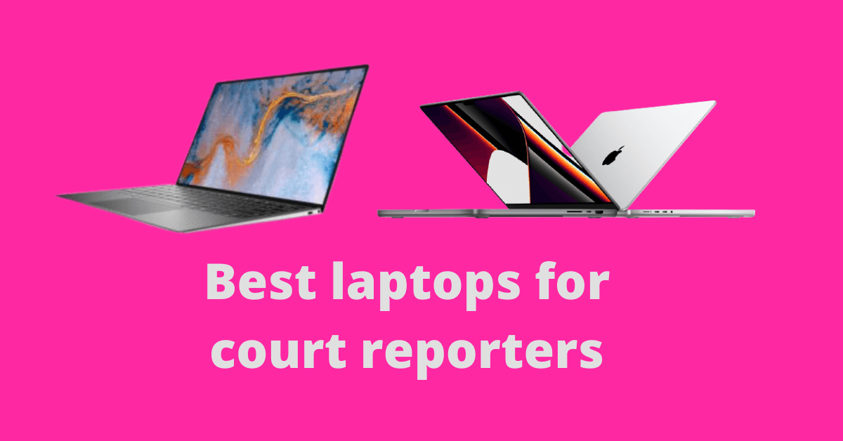 Best-laptops-for-court-reporters