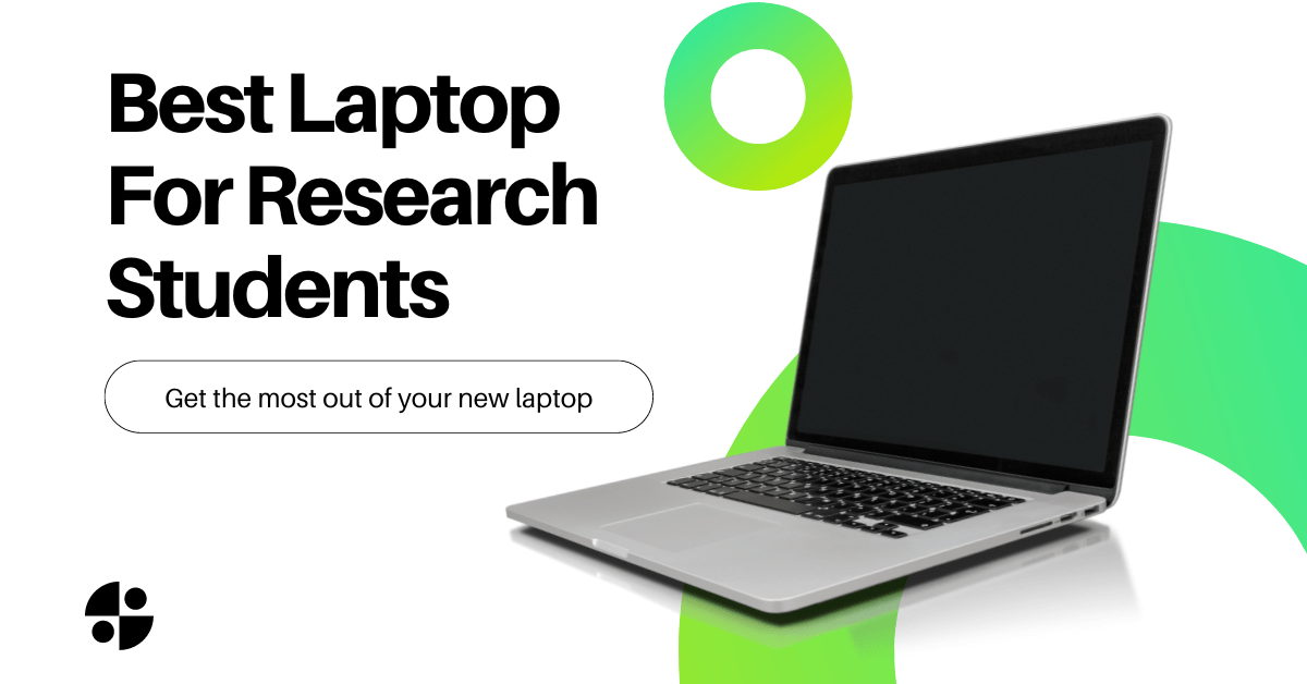 Best Laptop For Research Students